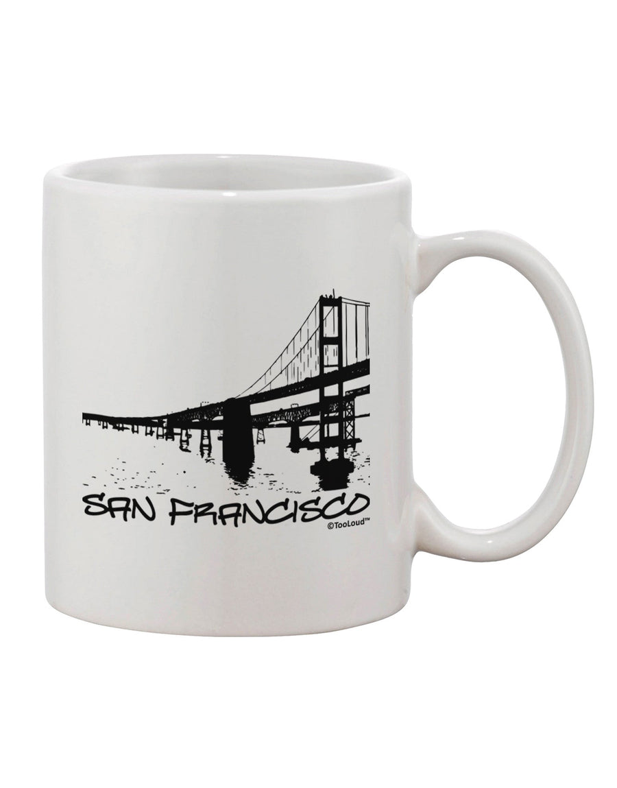 San Francisco Printed 11 oz Coffee Mug with Bay Bridge Cutout Design - Crafted by a Drinkware Expert-11 OZ Coffee Mug-TooLoud-White-Davson Sales