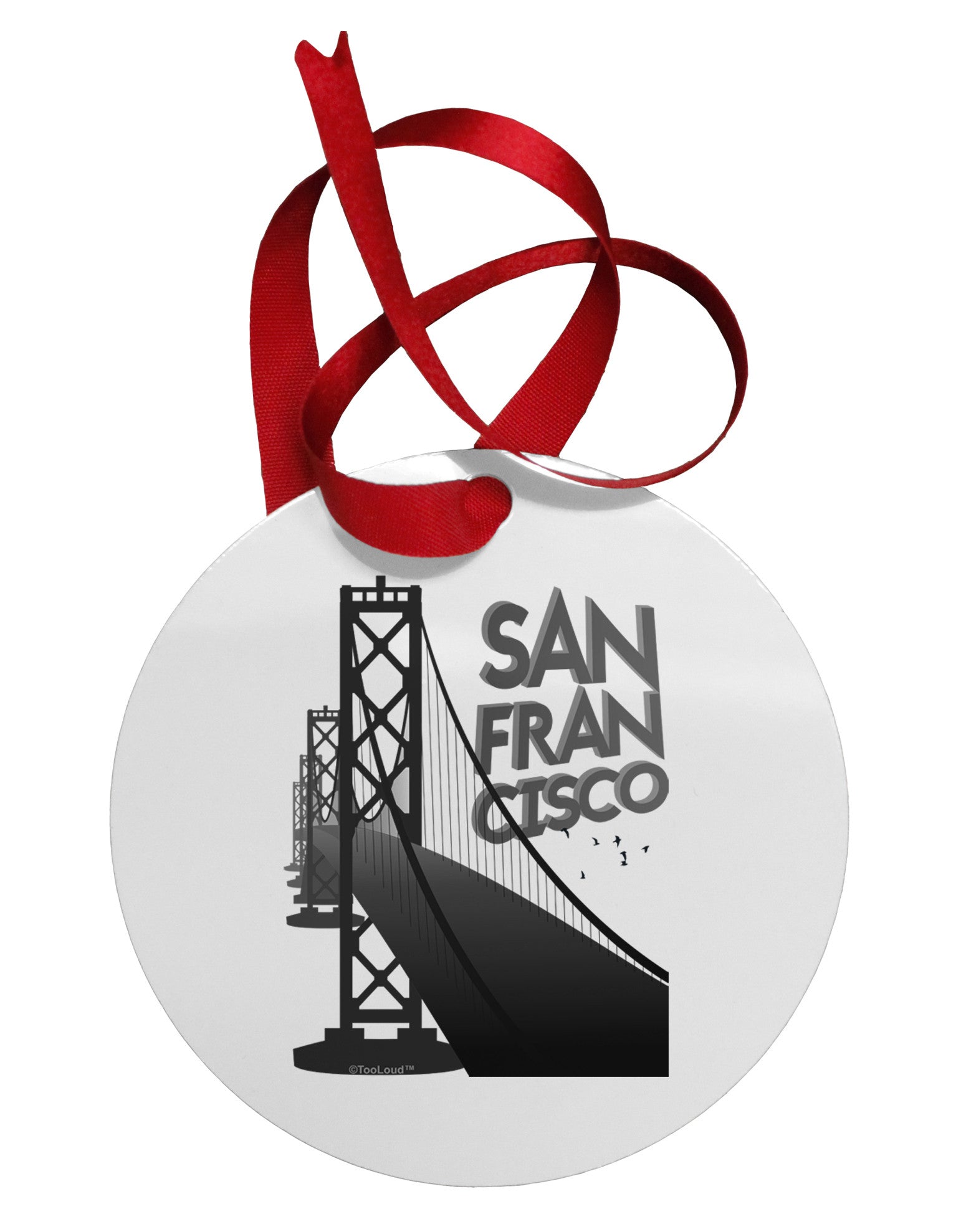 San Francisco Text Bay Bridge Circular Metal Ornament-Ornament-TooLoud-White-Davson Sales