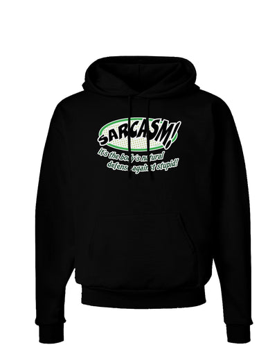 Sarcasm Natural Defense Against Stupid Dark Hoodie Sweatshirt-Hoodie-TooLoud-Black-Small-Davson Sales