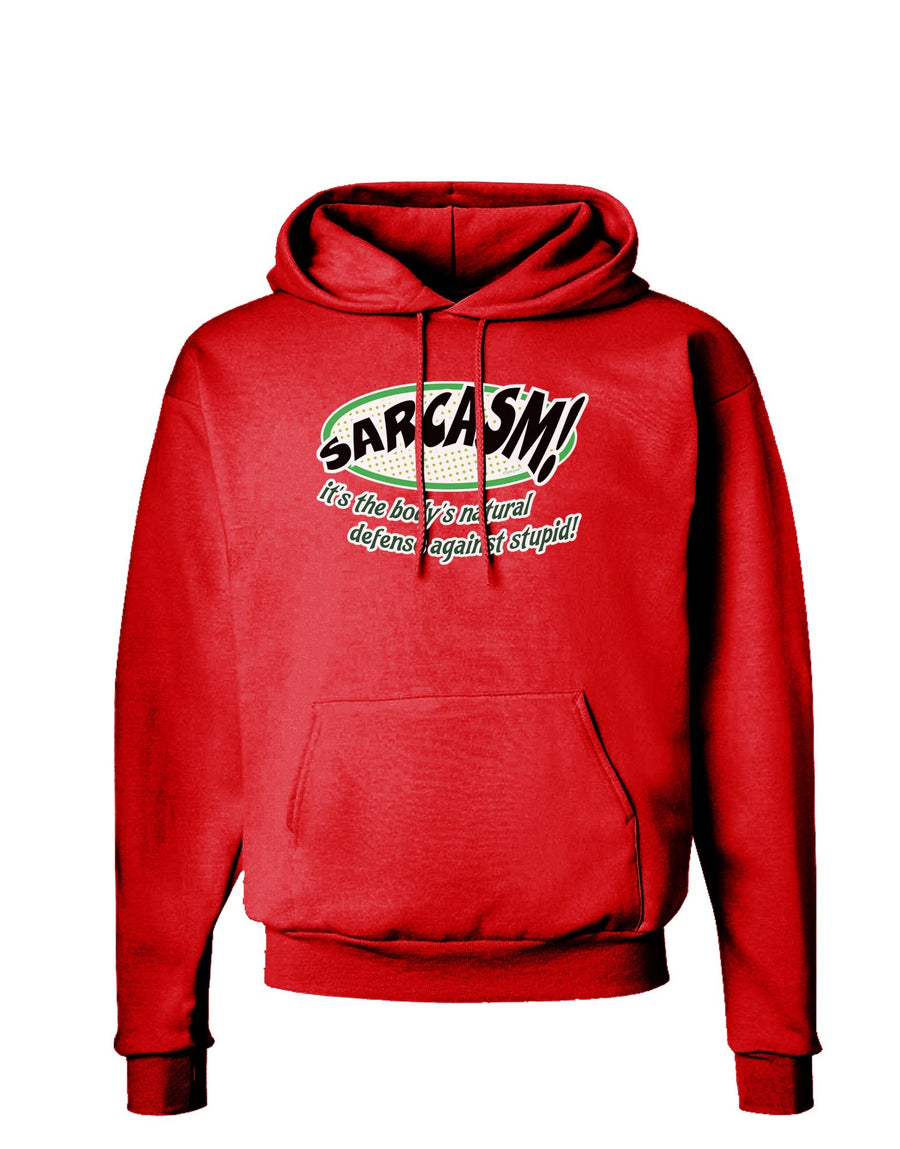 Sarcasm Natural Defense Against Stupid Dark Hoodie Sweatshirt-Hoodie-TooLoud-Black-Small-Davson Sales