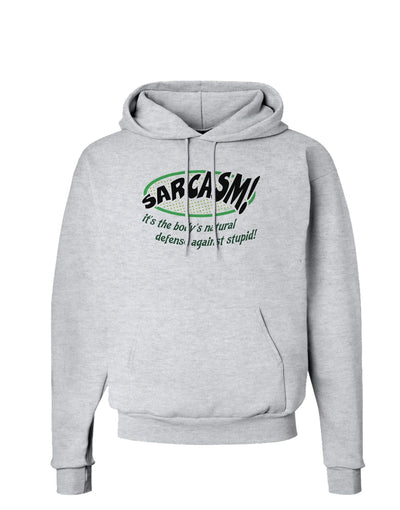 Sarcasm Natural Defense Against Stupid Hoodie Sweatshirt-Hoodie-TooLoud-AshGray-Small-Davson Sales