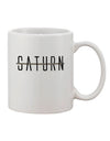 Saturn-inspired Text Printed 11 oz Coffee Mug - Expertly Crafted by TooLoud-11 OZ Coffee Mug-TooLoud-White-Davson Sales