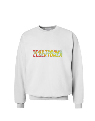 Save The Clock Tower Sweatshirt by TooLoud-Sweatshirts-TooLoud-White-Small-Davson Sales