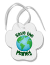 Save the Planet - Earth Paw Print Shaped Ornament-Ornament-TooLoud-White-Davson Sales