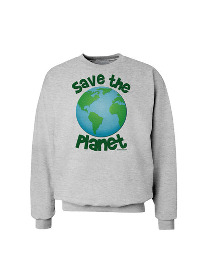 Save the Planet - Earth Sweatshirt-Sweatshirts-TooLoud-AshGray-Small-Davson Sales