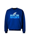 Save The Sharks - Fin Color Adult Dark Sweatshirt by TooLoud-Sweatshirts-TooLoud-Deep-Royal-Blue-Small-Davson Sales