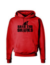 Save The Sharks - Fin Hoodie Sweatshirt-Hoodie-TooLoud-Red-Small-Davson Sales