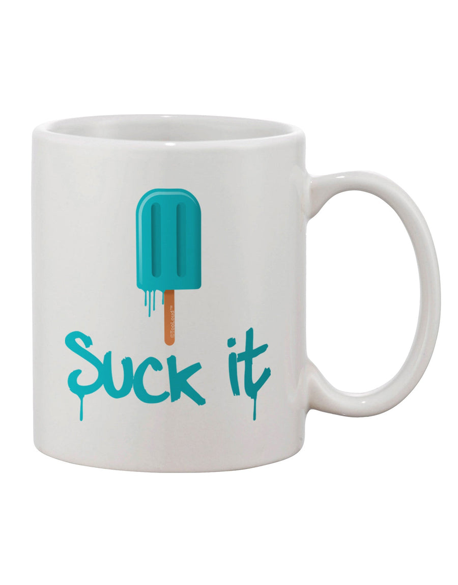 Savor the Sweetness with our Suck It Popsicle Printed 11 oz Coffee Mug - TooLoud-11 OZ Coffee Mug-TooLoud-White-Davson Sales