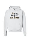 Sawdust is Man Glitter Hoodie Sweatshirt by TooLoud-Hoodie-TooLoud-White-Small-Davson Sales