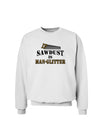 Sawdust is Man Glitter Sweatshirt by TooLoud-Sweatshirts-TooLoud-White-Small-Davson Sales