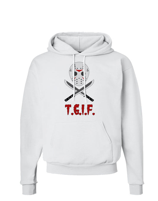 Scary Mask With Machete - TGIF Hoodie Sweatshirt-Hoodie-TooLoud-White-Small-Davson Sales