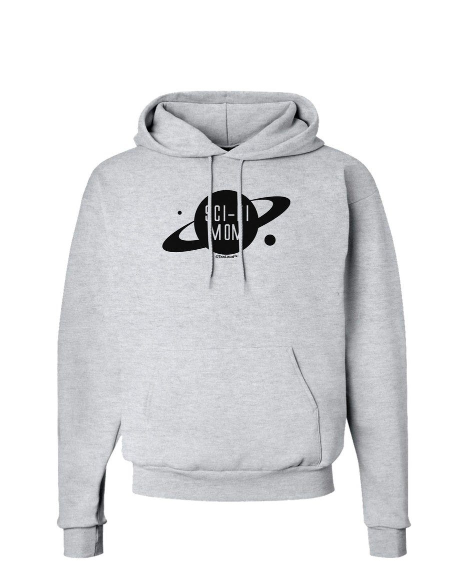 Sci-Fi Mom - Mother's Day Design Hoodie Sweatshirt-Hoodie-TooLoud-White-Small-Davson Sales