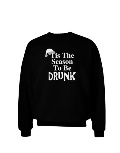 Season To Be Drunk BnW Adult Dark Sweatshirt-Sweatshirts-TooLoud-Black-Small-Davson Sales