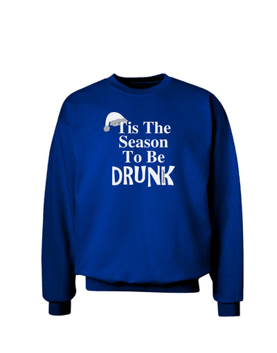 Season To Be Drunk BnW Adult Dark Sweatshirt-Sweatshirts-TooLoud-Deep-Royal-Blue-Small-Davson Sales