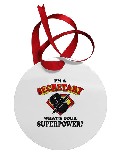 Secretary - Superpower Circular Metal Ornament-Ornament-TooLoud-White-Davson Sales