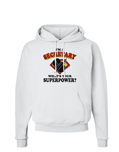 Secretary - Superpower Hoodie Sweatshirt-Hoodie-TooLoud-White-Small-Davson Sales