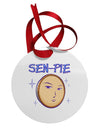 Sen-Pie Sama Kun San Chan Circular Metal Ornament-Ornament-TooLoud-White-Davson Sales