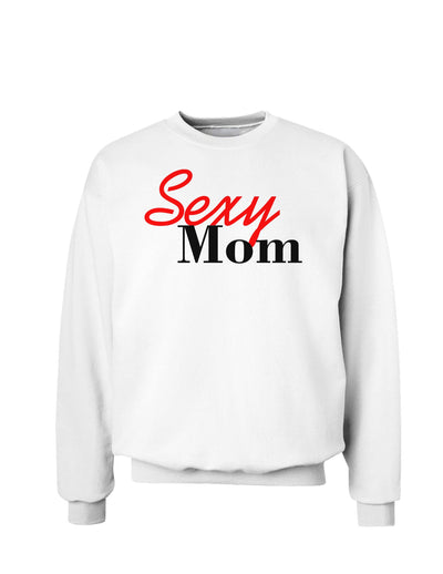 Sexy Mom Sweatshirt-Sweatshirts-TooLoud-White-Small-Davson Sales