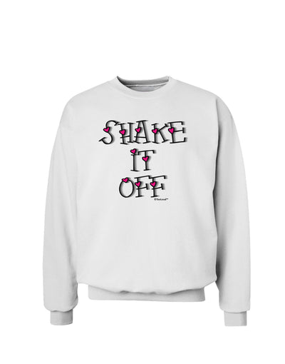 Shake It Off Text Cute with Hearts Sweatshirt by TooLoud-Sweatshirts-TooLoud-White-Small-Davson Sales