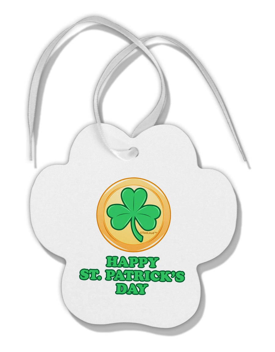 Shamrock Button - St Patrick's Day Paw Print Shaped Ornament by TooLoud-Ornament-TooLoud-White-Davson Sales