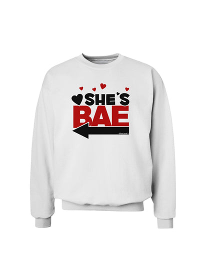 She's BAE - Left Arrow Sweatshirt