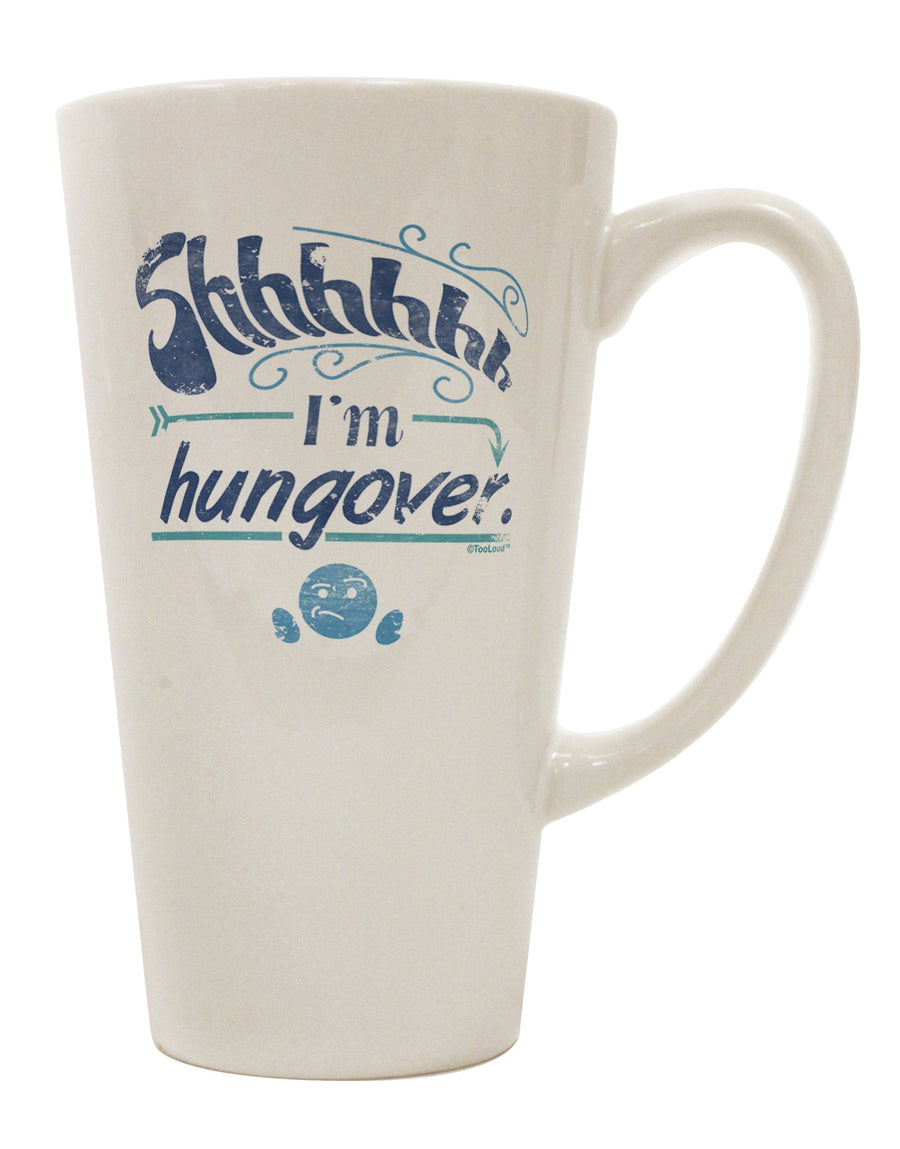 Silence My Hangover Humorously with a 16 Ounce Conical Latte Coffee Mug - TooLoud-Conical Latte Mug-TooLoud-White-Davson Sales