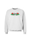 Single All the Way - holly Sweatshirt-Sweatshirts-TooLoud-White-Small-Davson Sales