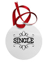 Single Circular Metal Ornament by TooLoud-Ornament-TooLoud-White-Davson Sales