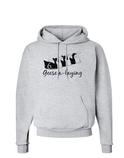 Six Geese A laying Text Hoodie Sweatshirt-Hoodie-TooLoud-AshGray-Small-Davson Sales