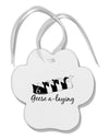 Six Geese A laying Text Paw Print Shaped Ornament-Ornament-TooLoud-White-Davson Sales