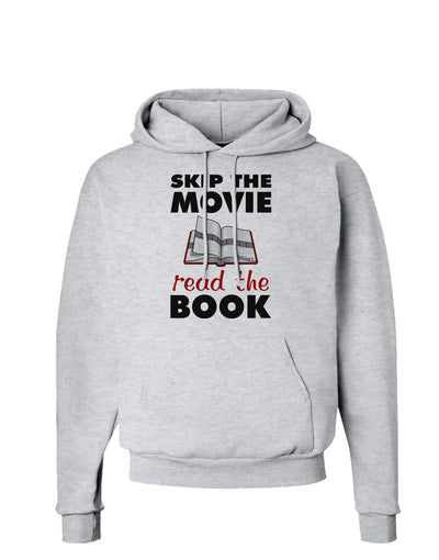 Skip The Movie Read The Book Hoodie Sweatshirt-Hoodie-TooLoud-AshGray-Small-Davson Sales