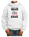 Skip The Movie Read The Book Youth Hoodie Pullover Sweatshirt-Youth Hoodie-TooLoud-White-XS-Davson Sales
