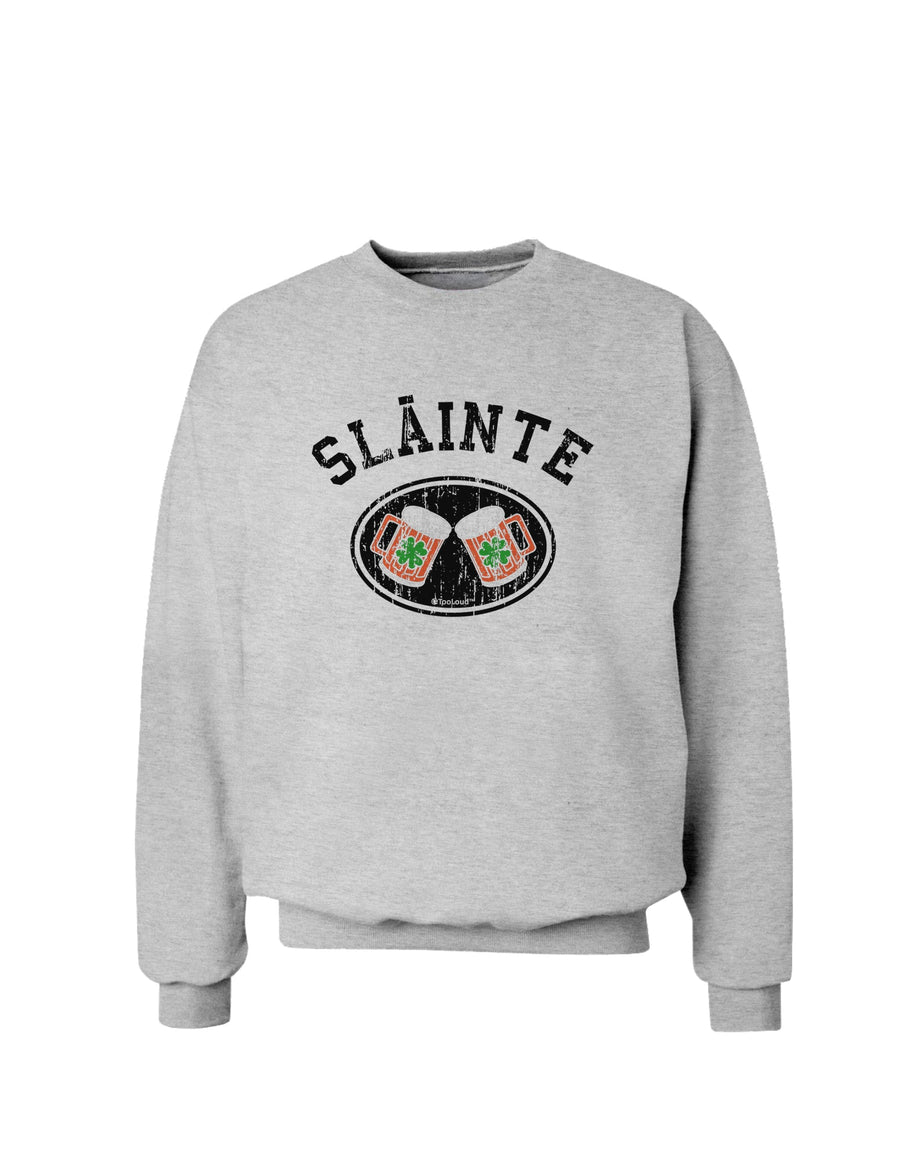 Slainte - St. Patrick's Day Irish Cheers Sweatshirt by TooLoud-Sweatshirts-TooLoud-White-Small-Davson Sales