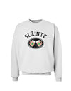 Slainte - St. Patrick's Day Irish Cheers Sweatshirt by TooLoud-Sweatshirts-TooLoud-White-Small-Davson Sales