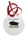 Sleep When Dead Coffin Circular Metal Ornament-Ornament-TooLoud-White-Davson Sales