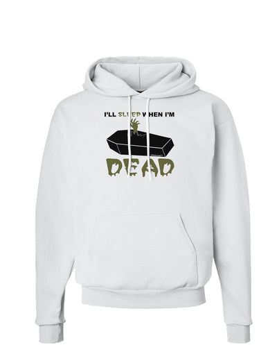 Sleep When Dead Coffin Hoodie Sweatshirt-Hoodie-TooLoud-White-Small-Davson Sales