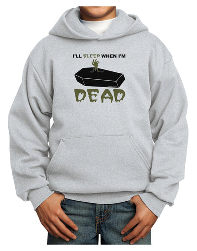 Sleep When Dead Coffin Youth Hoodie Pullover Sweatshirt-Youth Hoodie-TooLoud-Ash-XS-Davson Sales