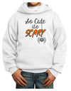 So Cute It's Scary Youth Hoodie Pullover Sweatshirt by TooLoud-Youth Hoodie-TooLoud-White-XS-Davson Sales