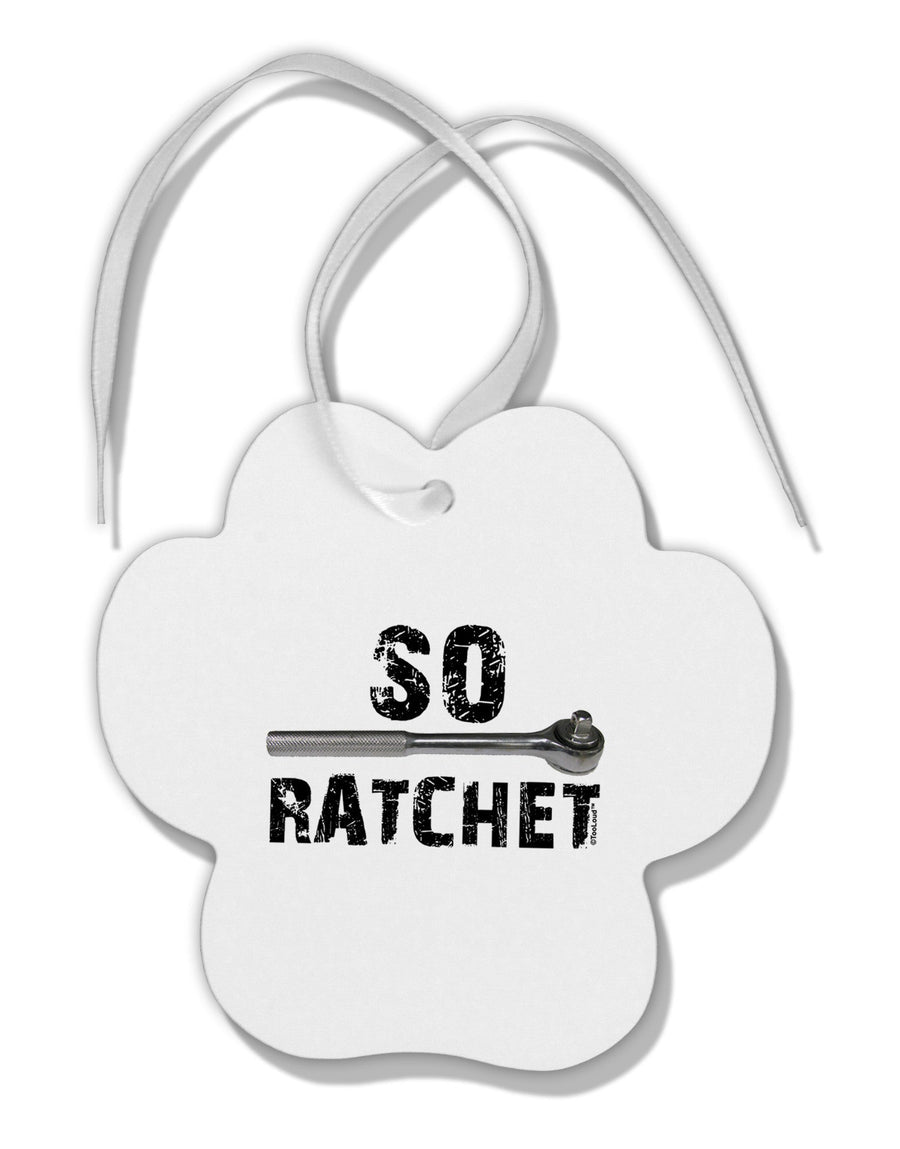 So Ratchet Paw Print Shaped Ornament-Ornament-TooLoud-White-Davson Sales