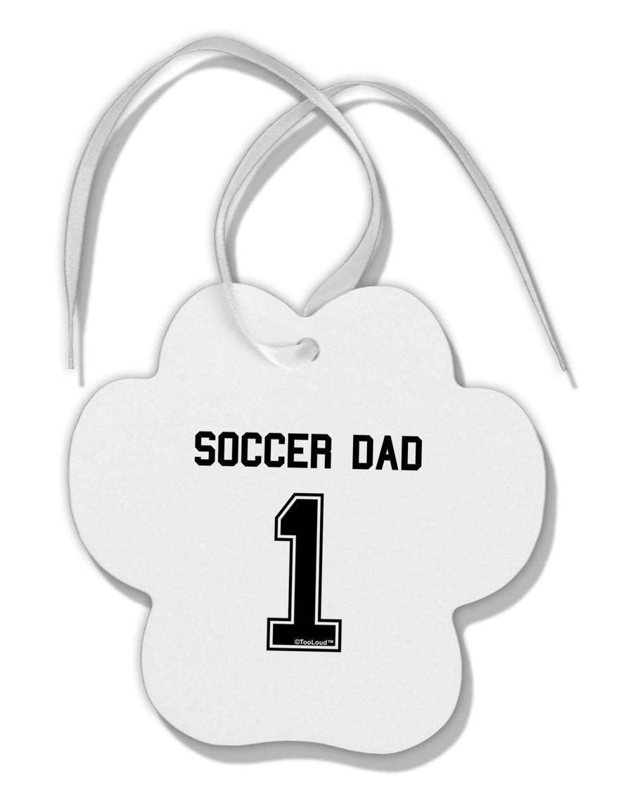 Soccer Dad Jersey Paw Print Shaped Ornament by TooLoud-Ornament-TooLoud-White-Davson Sales