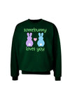 Somebunny Loves You Adult Dark Sweatshirt by TooLoud-Sweatshirts-TooLoud-Deep-Forest-Green-Small-Davson Sales