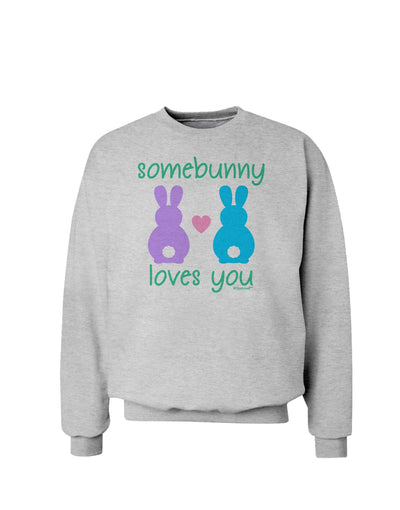 Somebunny Loves You Sweatshirt by TooLoud-Sweatshirts-TooLoud-AshGray-Small-Davson Sales