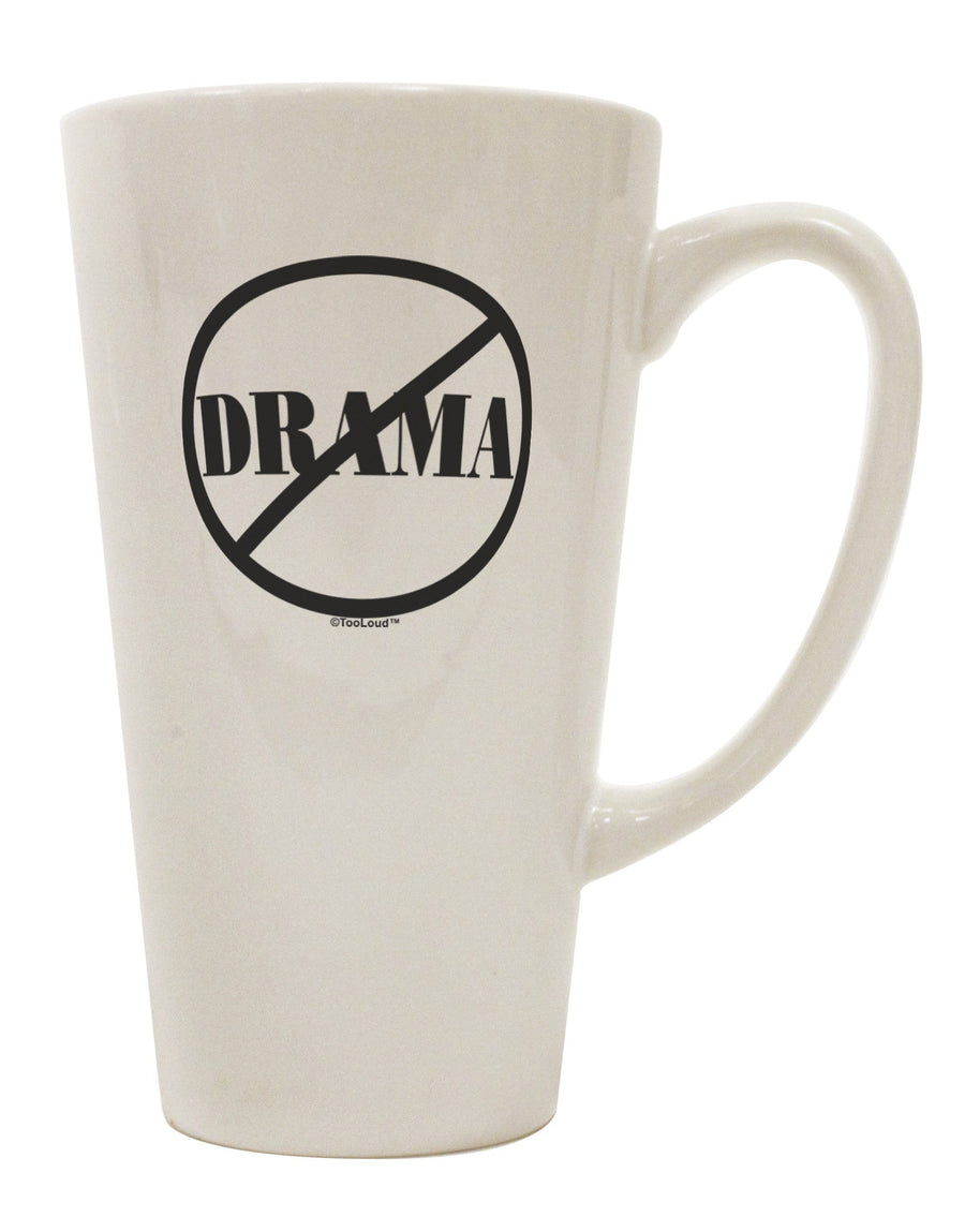 Sophisticated and Drama-Free 16 Ounce Conical Latte Coffee Mug - TooLoud-Conical Latte Mug-TooLoud-White-Davson Sales