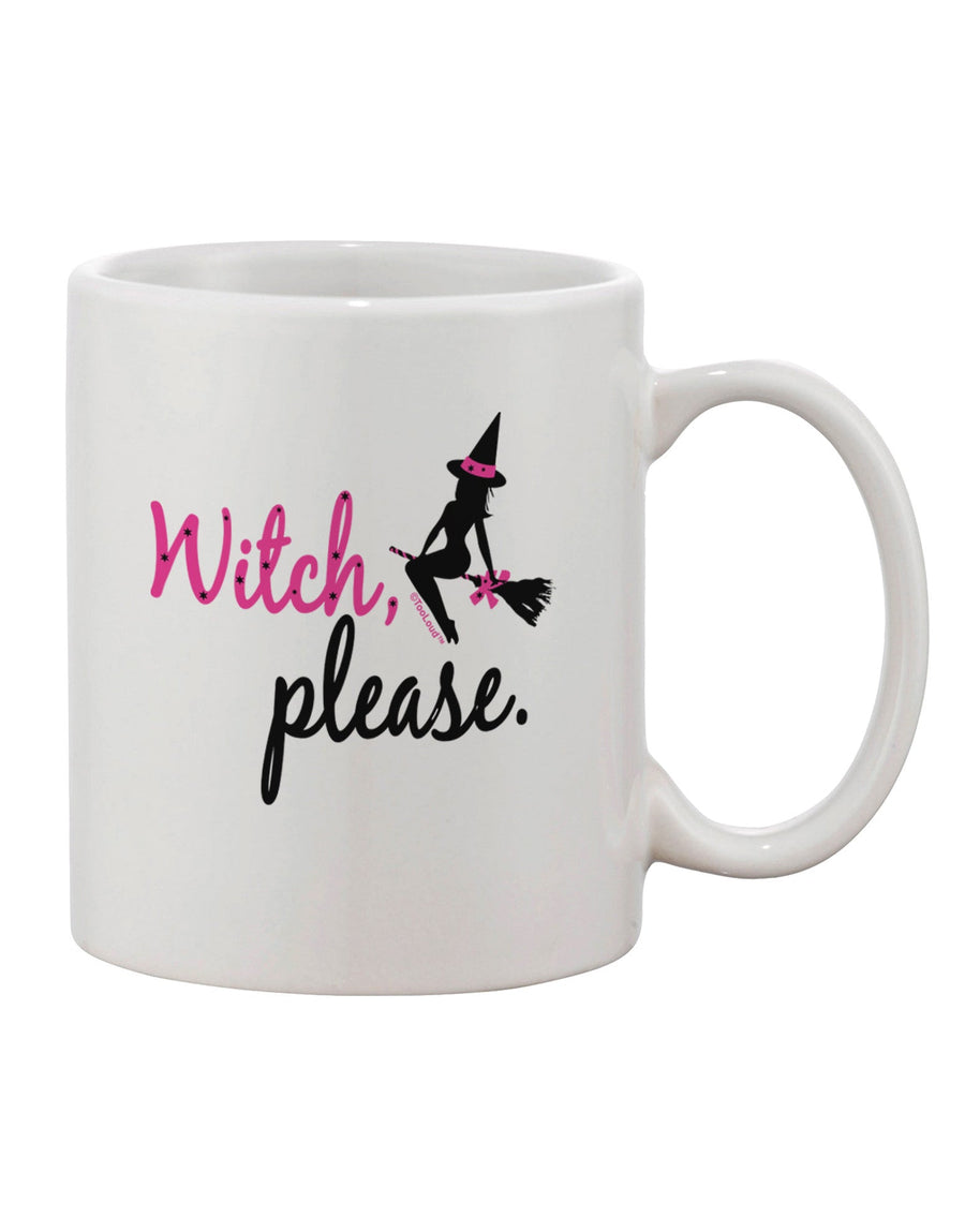 Spooktacular Witch Please 11 oz Coffee Mug - TooLoud-11 OZ Coffee Mug-TooLoud-White-Davson Sales