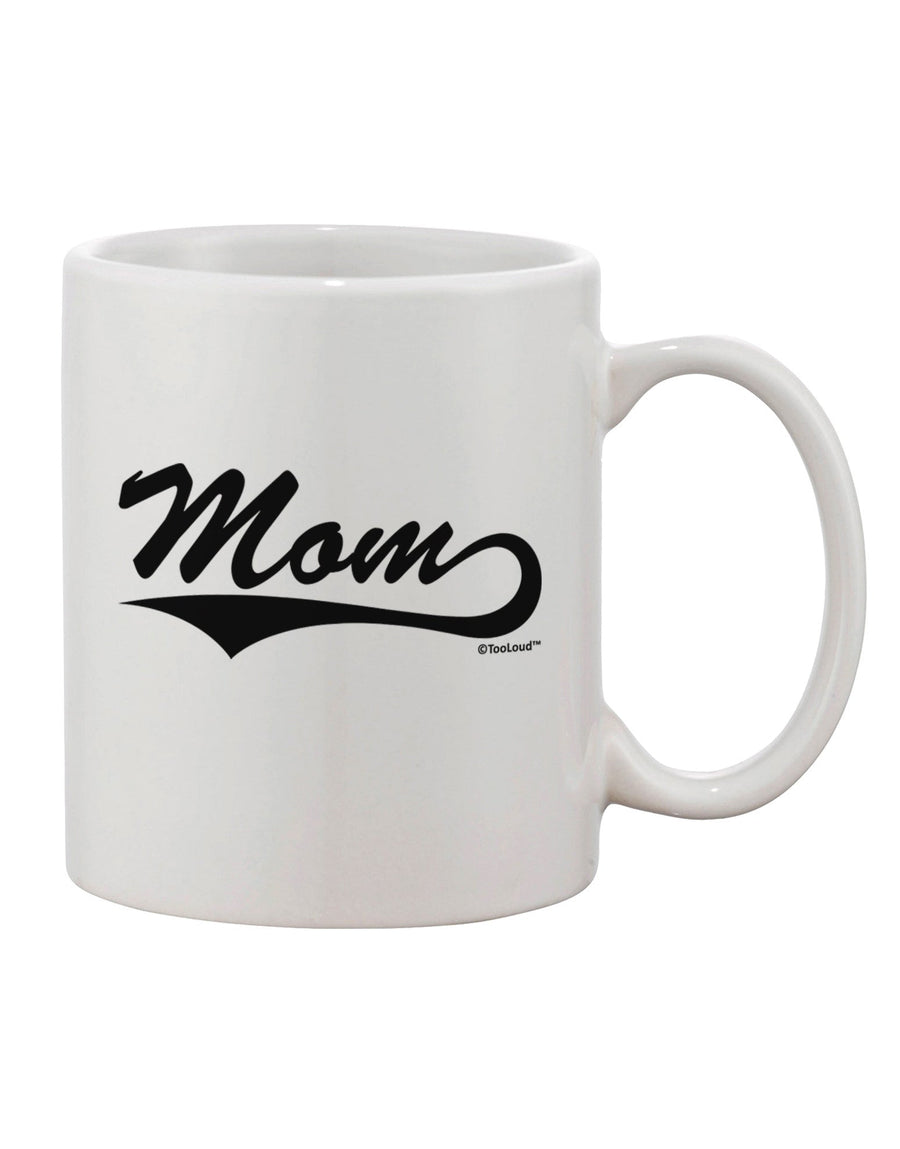 Sports Tail Script Printed 11 oz Coffee Mug for Moms - Expertly Crafted by TooLoud-11 OZ Coffee Mug-TooLoud-White-Davson Sales