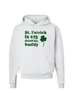 St Patrick is my Drinking Buddy Hoodie Sweatshirt-Hoodie-TooLoud-White-Small-Davson Sales