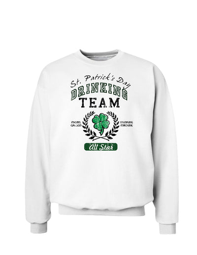 St Patricks Drinking Team St. Patrick's Day Sweatshirt-Sweatshirts-TooLoud-White-Small-Davson Sales