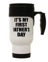 Stainless Steel 14 OZ Travel Mug for Celebrating Your First Father's Day - TooLoud-Travel Mugs-TooLoud-White-Davson Sales