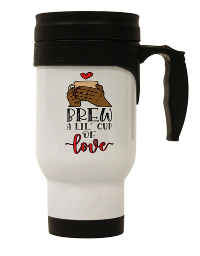 Stainless Steel 14 OZ Travel Mug - The Perfect Companion for Brewing a Delightful Cup of Love-Travel Mugs-TooLoud-Davson Sales