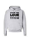 Stand For Love Hoodie Sweatshirt-Hoodie-TooLoud-AshGray-Small-Davson Sales